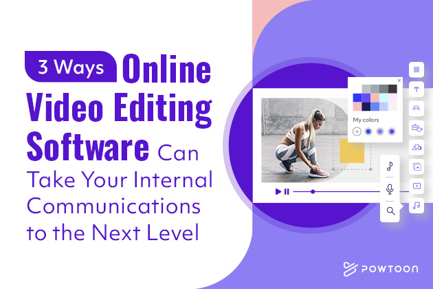 online video editing software can take your internal communications to the next level