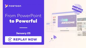 powtoon deep dive webinar from poewrpoint to powerful