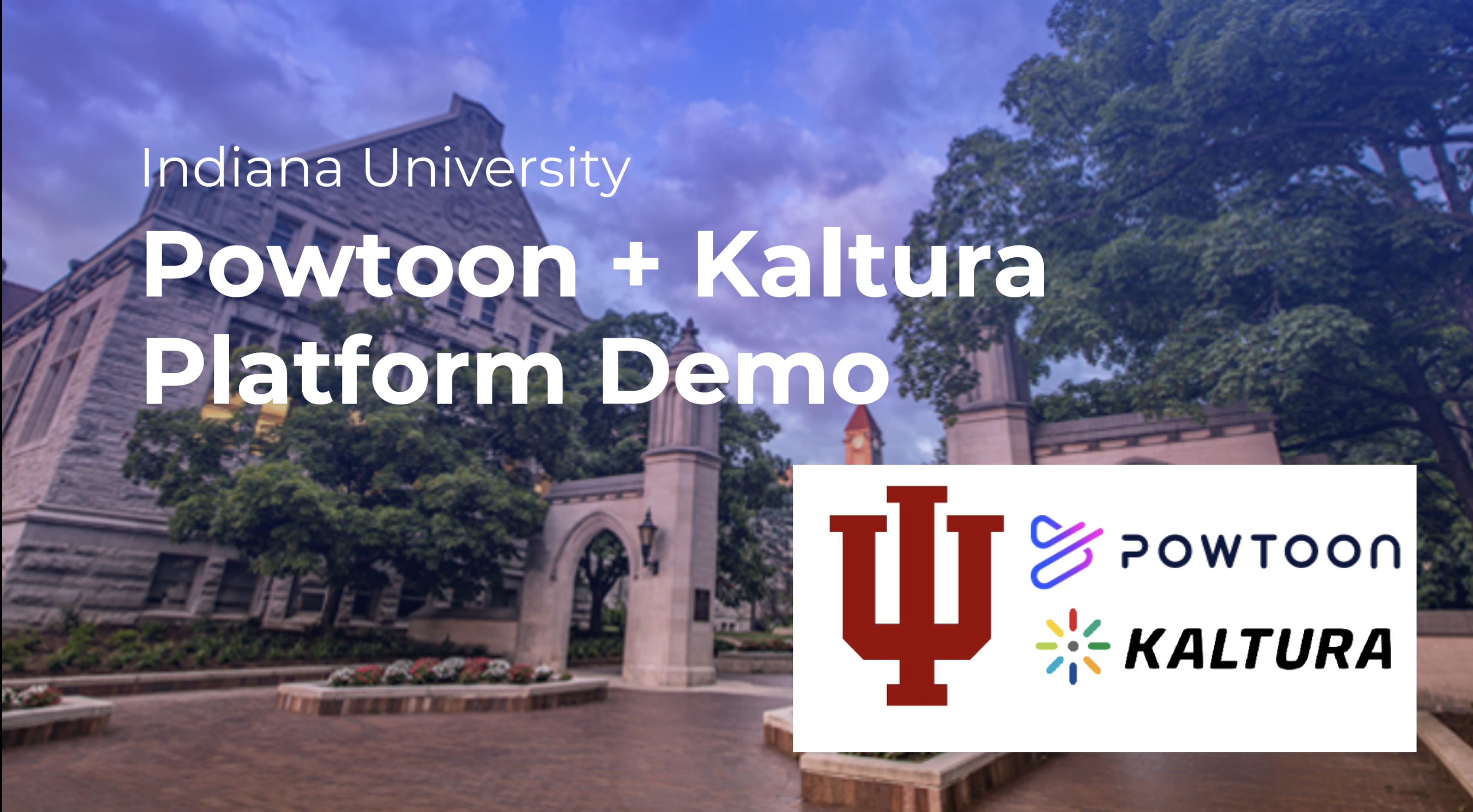 Powtoon kaltura platform demo for Indiana University